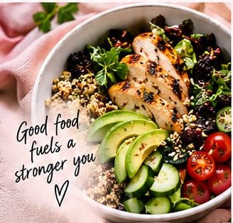A bowl of chicken, avocado, quinoa and salad, captioned &ldquo;Good food fuels a stronger you&rdquo;